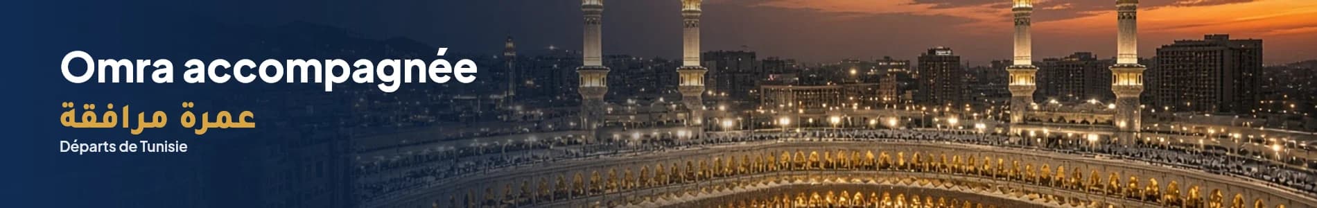 Omrah accompagnée